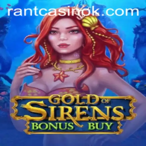 Exploring the Thrills of GoldofSirensBonusBuy: A Comprehensive Guide