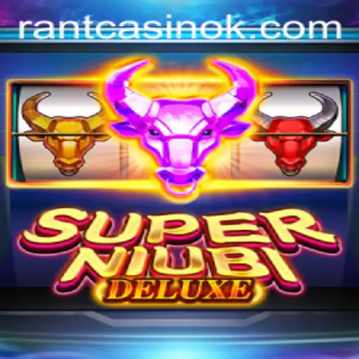 Exploring the Thrills of SuperNiubiDeluxe: The Ultimate Gaming Experience with brstar.bet