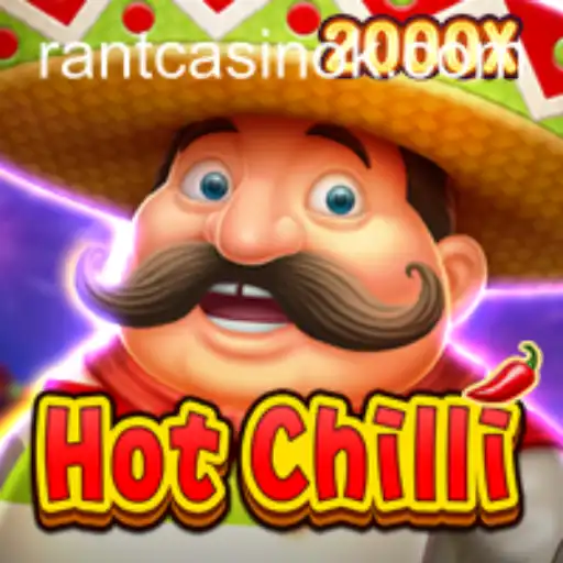 Discover the Excitement of HotChilli: A Thrilling New Game by brstar.bet